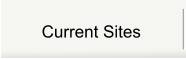 Current Sites